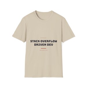 Stack Overflow Driven Development | T-Shirt | IT Humor Sysadmin image 2
