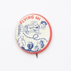 1940s &#39;Flying Hi&#39; pinback