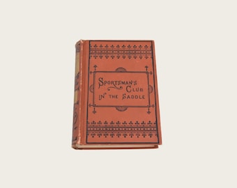 Antique 1900s  In The Saddle Book • Antique Edwardian Horse Book