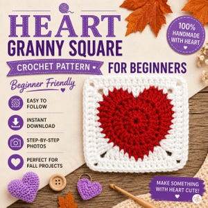 Könnte beinhalten: Eine Häkelanleitung für ein Herz-Granny-Square mit dem Text HEART GRANNY SQUARE CROCHET PATTERN FOR BEGINNERS, Beginner Friendly, EASY TO FOLLOW, INSTANT DOWNLOAD, STEP-BY-STEP PHOTOS und PERFECT FOR FALL PROJECTS.