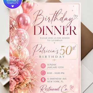 Könnte beinhalten: Eine rosa Einladungsvorlage für ein Geburtstagsessen mit Luftballons, einem Blumenarrangement und dem Text Birthday Dinner, Patricia's 50th Birthday, Sunday January 12th, 8:00-10:00 PM, 12 Birthday Ave New York, FL, Restaurant Co., RSVP to Isabella at (888) 456-7890.