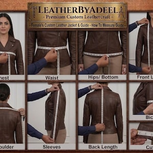 Puede incluir: Una chaqueta de cuero marr&oacute;n mostrada en una gu&iacute;a de instrucciones de varios paneles titulada LEATHERBYADEEL Premium Custom Leathercraft. Las im&aacute;genes demuestran c&oacute;mo medir el pecho, la cintura, las caderas, el largo frontal, los hombros, las mangas, el largo de espalda, el b&iacute;ceps y el pu&ntilde;o.