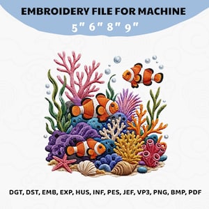 May include: An embroidery file for machine featuring three orange and white clownfish swimming among colorful coral reefs, sea anemones, and seashells. The text reads EMBROIDERY FILE FOR MACHINE 5" 6" 8" 9" and DGT, DST, EMB, EXP, HUS, INF, PES, JEF, VP3, PNG, BMP, PDF.