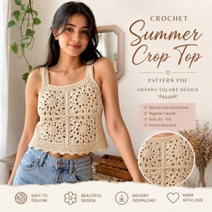May include: A beige crochet crop top featuring a granny square design with thick straps and a scalloped hem. The text reads: CROCHET Summer Crop Top, PATTERN PDF, GRANNY SQUARE DESIGN, Step-by-step instructions, Beginner friendly, Sizes XS - XXL, Instant download.