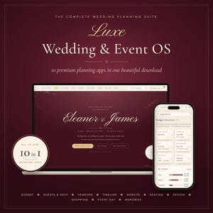 May include: A digital wedding planning suite displayed on a laptop and smartphone screen. The interface features a deep burgundy background with white text reading Luxe Wedding & Event OS, 10 in 1 Wedding Apps, and Eleanor & James.