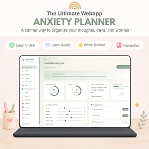 May include: A laptop displaying the Still Water anxiety planner webapp interface. The screen shows a dashboard with a wellness score, streak counter, daily check-in sliders, and habit trackers. Above the laptop, the text reads The Ultimate Webapp ANXIETY PLANNER.