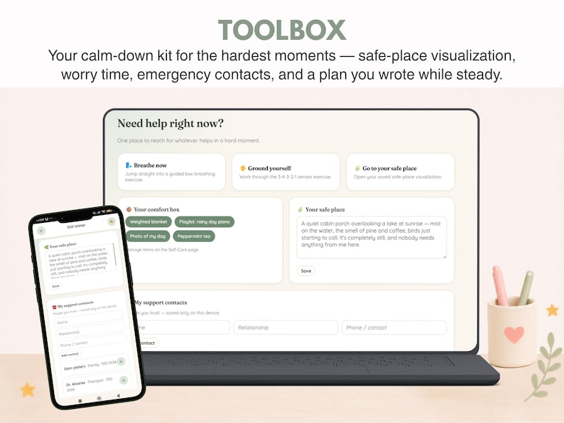 May include: A digital toolbox interface displayed on a laptop screen and a smartphone. The screen shows sections titled Need help right now, Breathe now, Ground yourself, Go to your safe place, Your comfort box, and My support contacts.