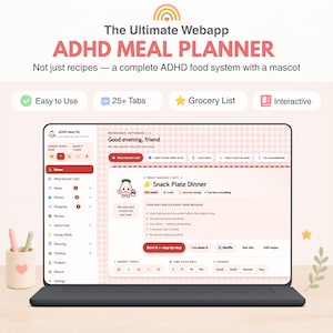 May include: A digital ADHD meal planner webapp displayed on a laptop screen. The interface features a sidebar with navigation tabs, a mascot, and a main dashboard showing a snack plate dinner recipe with energy and time filters in a soft pink color scheme.