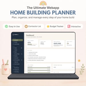 May include: A digital home building planner webapp displayed on a laptop screen. The interface shows a dashboard with project progress, budget tracking, and risk alerts. Text includes The Ultimate Webapp HOME BUILDING PLANNER and BuildNest.