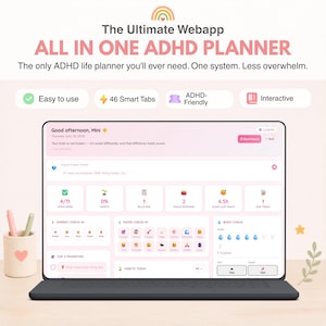 May include: A laptop displaying a digital ADHD planner interface with a light pink colour scheme. The screen shows sections for tasks, habits, energy, mood, and body checks. Text includes The Ultimate Webapp ALL IN ONE ADHD PLANNER.