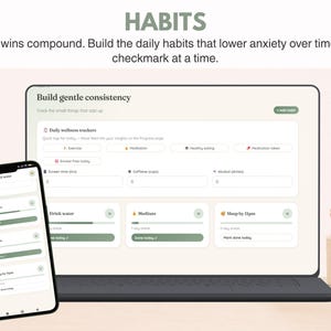 May include: A laptop and smartphone displaying a digital habit tracker interface with the text HABITS, Small wins compound. Build the daily habits that lower anxiety over time, one checkmark at a time, Build gentle consistency, and Daily wellness trackers.