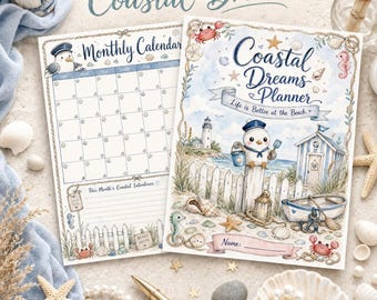May include: A coastal-themed planner set featuring a monthly calendar and a cover page with a cute bird in a sailor hat, a lighthouse, and beach illustrations. The text reads Plan Every Day Like a Coastal Dream, Coastal Dreams Planner, Life is Better at the Beach, and Name. The set includes 13 pages as a printable and digital PDF.