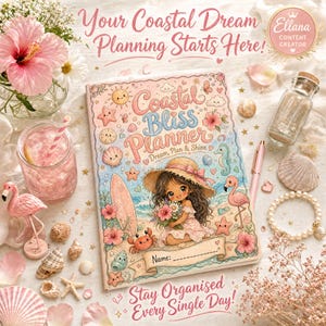 Può includere: Un taccuino Coastal Bliss Planner con un'illustrazione a cartoni animati di una ragazza con cappello da sole in spiaggia, una tavola da surf, un granchio e un fenicottero. La copertina include il testo Coastal Bliss Planner Dream, Plan & Shine.