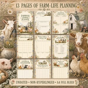 May include: A set of 13 pages of farm-life planning templates featuring a farmhouse animal planner, emergency contacts, seasonal goals, monthly and weekly chore charts, daily checklists, livestock inventory, health logs, and harvest records with floral borders.
