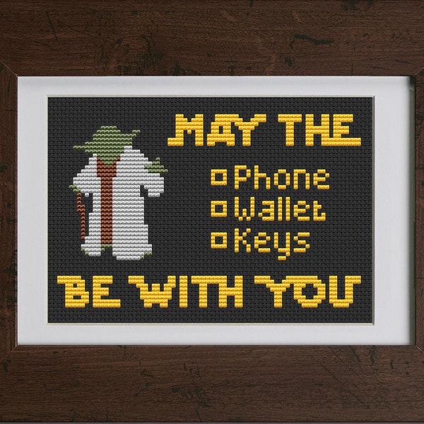 May the Phone Wallet Keys Be With You CROSS STITCH PATTERN pdf - Yoda Star wars home decoration for entryway or foyer. House warming gift