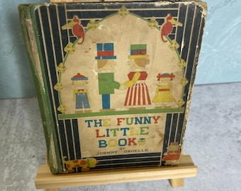 Antique 1917 The Funny Little book Johnny Gruelle Hardcover PF Volland Co