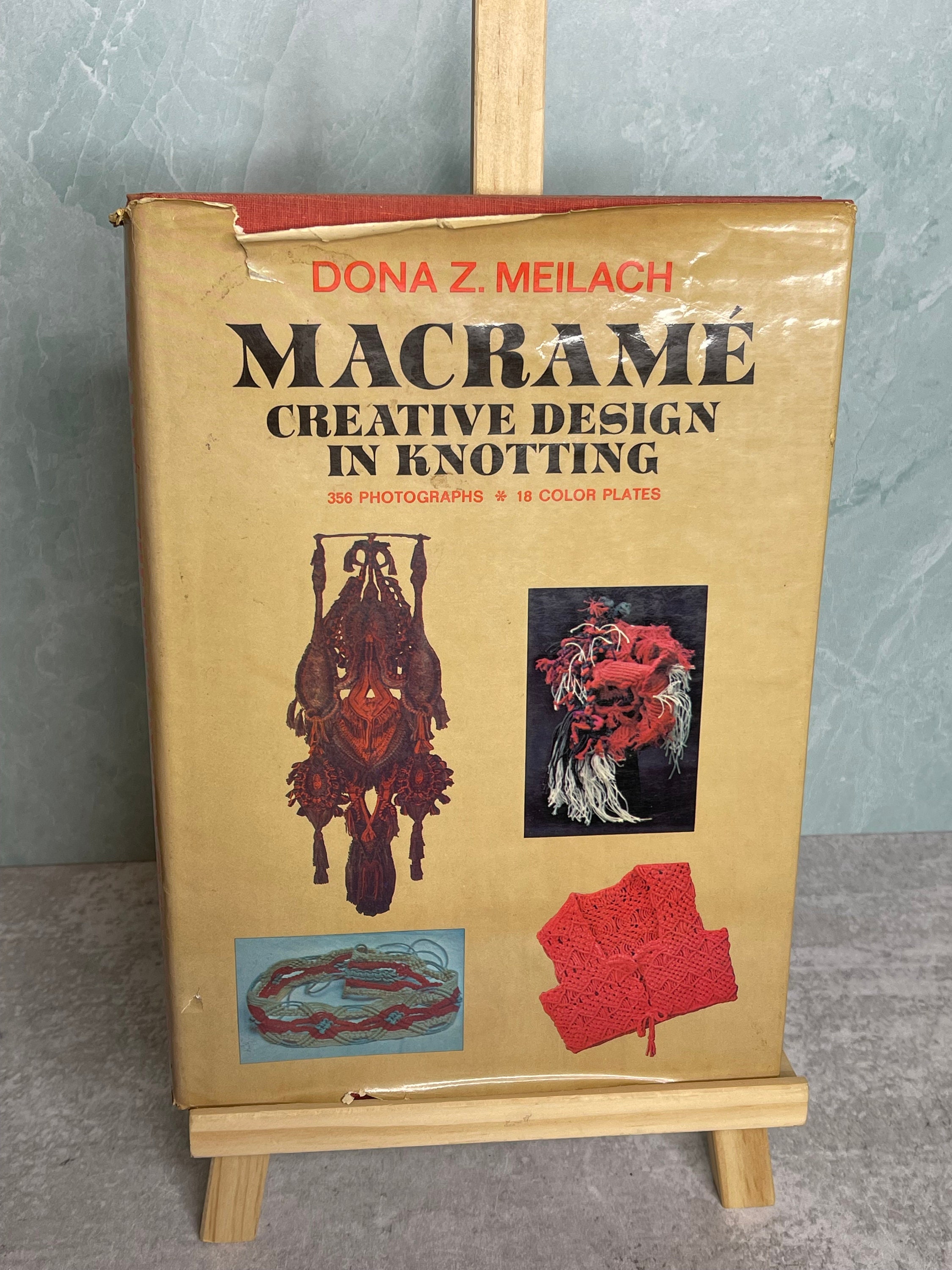 Macrame Books 1970s Dona Z. Meilach Macrame Creative Designs In Knotting  McCall's Macrame Rugmaking & Weaving Encyclopedia