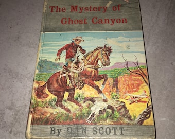 Vintage 1960 The Mystery of Ghost Canyon a Bret King Mystery book Dan Scott Hardcover Grosset & Dunlap Illustrated