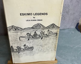 Vintage 1975 2nd ed. Eskimo Legends book by Lela Kiana Oman hardcover HCDJ