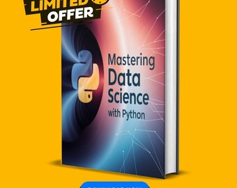 Mastering Data Science with Python PDF | Machine Learning, Deep Learning, NLP & AI Guide
