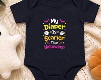 Funny Halloween Babysuit ,My Diaper Is Scarier Than Halloween Infant Bodysuit, Halloween gift funny, toddlers Halloween