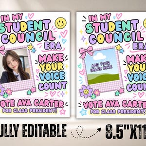 May include: A printable 8.5"x11" student council campaign poster featuring the text IN MY STUDENT COUNCIL ERA, MAKE YOUR VOICE COUNT, and VOTE AVA CARTER FOR CLASS PRESIDENT. The design includes colorful hearts, stars, flowers, and a photo frame.