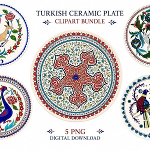 May include: A collection of five circular Turkish ceramic plate designs featuring intricate floral patterns, a deer, a peacock, and two birds. The text reads TURKISH CERAMIC PLATE CLIPART BUNDLE and 5 PNG DIGITAL DOWNLOAD. The plates display red, blue, and green motifs.