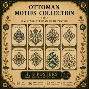 May include: A digital collection of eight posters featuring Ottoman motifs on a beige background. The text reads Ottoman Motifs Collection, 8 Vintage Ottoman Motif Posters, and 8 Posters Digital Download. Each poster displays a unique floral or geometric pattern in blue, red, and green tones.