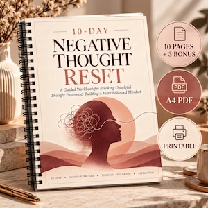Puede incluir: Un cuaderno de espiral titulado 10-DAY NEGATIVE THOUGHT RESET con una ilustración de perfil de una cabeza y líneas enredadas. La portada incluye el texto A Guided Workbook for Breaking Unhelpful Thought Patterns & Building a More Balanced Mindset, además de 10 DAYS, GUIDED EXERCISES, THOUGHT REFRAMING, REFLECTION, y tres insignias circulares que indican 10 PAGES + 3 BONUS, A4 PDF, y PRINTABLE.