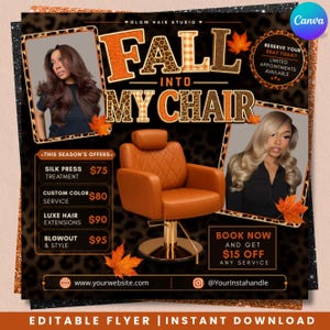May include: A promotional flyer for Glow Hair Studio titled Fall Into My Chair, featuring a central orange salon chair, two photos of individuals with styled hair, autumn leaf graphics, and a list of hair service offerings with prices.