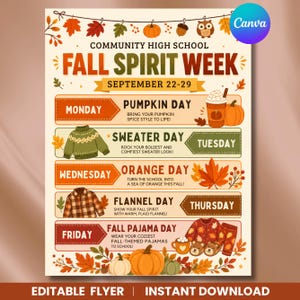 May include: A Community High School Fall Spirit Week flyer for September 22-29. The schedule lists Monday as Pumpkin Day, Tuesday as Sweater Day, Wednesday as Orange Day, Thursday as Flannel Day, and Friday as Fall Pajama Day with autumn graphics.