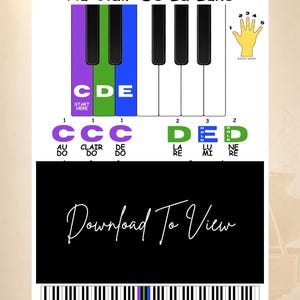 May include: A piano learning guide titled Au Clair De La Lune featuring color-coded keys in purple, green, and blue labeled C, D, and E. It includes a right-hand diagram, musical notes with lyrics, a black box with the text Download To View, and a piano keyboard graphic.