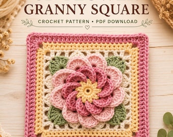 May include: A square crochet piece featuring a central 3D flower with layered pink and yellow petals, surrounded by green leaves and a cream-colored border, framed by a pink edge. The text reads 3D FLOWER GRANNY SQUARE CROCHET PATTERN PDF DOWNLOAD.