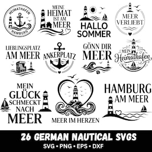 Puede incluir: Una colección de once diseños gráficos náuticos en blanco y negro con faros, anclas, veleros y olas con texto en alemán que incluye frases como MEIN HEIMAT IST AM MEER, MEER VERLIEBT y HAMBURG AM MEER, etiquetada como 26 GERMAN NAUTICAL SVGS.