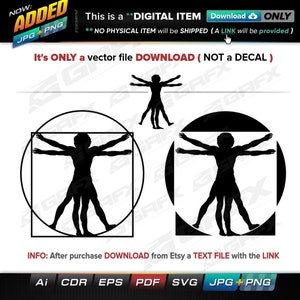 May include: A black and white digital illustration of a man in a Vitruvian Man pose. The man is surrounded by a square and a circle. The image is a digital download, not a physical decal.
