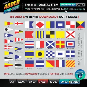 40 Maritime Nautical Signal Flags Vectors ai, cdr, eps, pdf, svg and also jpg, png - Instant Download -- 280 Files TOTAL (8 Folders)
