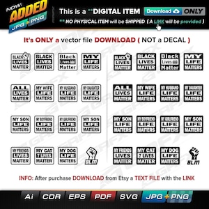 32 Black Lives Matter Vectors ai, cdr, eps, pdf, svg and also jpg, png - Instant Download -- 229 Files TOTAL (9 Folders)