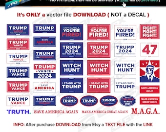 May include: A collection of digital vector file downloads with various political slogans and graphics. Designs include "Trump 2024", "Save America", and "Witch Hunt" in red, white, and blue. The image also includes file type icons.