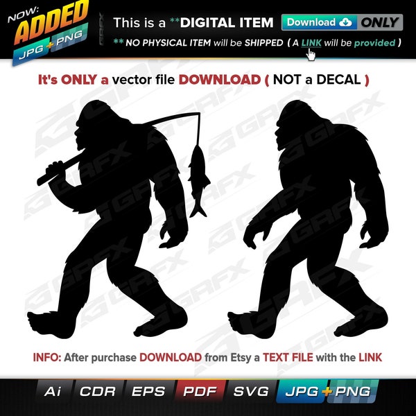 2 BIGFOOT Gone Fishing Vectors ai, cdr, eps, pdf, svg and also jpg, png - Instant Download -- 19 Files TOTAL (9 Folders)