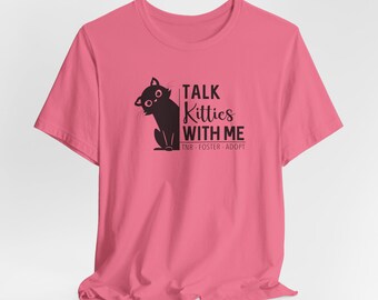 Talk Kitties With Me Cat Illustration Tee | Funny Cat Shirt