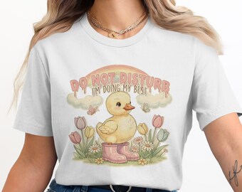 Do Not Disturb I'm Doing My Duckling T-Shirt – Pastel Cottagecore Tee
