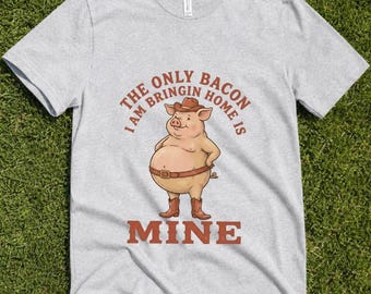 Funny Pig T-Shirt, Western Cowboy Bacon Humor Tee, Sarcastic Farm Animal Graphic Shirt, Unique Rancher Gift Idea for Men & Women