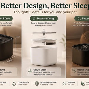 May include: A square black pet water fountain measuring 17.8cm by 17.8cm by 13cm, featuring a quiet pump, multi-layer filtration, and a detachable design for cleaning. The text reads Better Design, Better Sleep, Compact & Quiet, Separate Design, and Ultra-quiet pump.