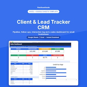 May include: A digital Client & Lead Tracker CRM template for Excel and Google Sheets. The interface displays a Sales Dashboard with metrics for open leads, pipeline value, win rate, and a bar chart titled Leads by stage on a blue background.