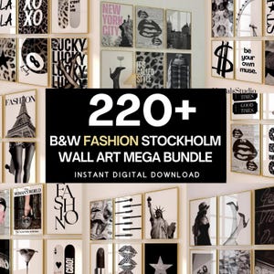220+ Black and White Fashion Stockholm Bundle Gallery Wall Art Print Aesthetic Y2K Retro Girly Dorm Digital Download