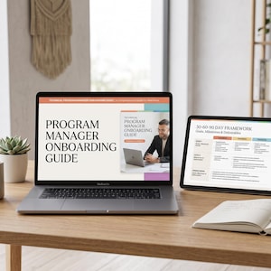 May include: A laptop and a tablet displaying a Program Manager Onboarding Guide and a 30-60-90 Day Framework. The laptop screen shows the title and a person using a computer, while the tablet screen displays a table with goals, milestones, and deliverables.