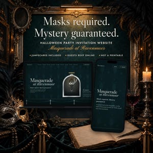 May include: A digital Halloween party invitation website titled Masquerade at Ravenmoor displayed on a laptop and smartphone. The screen features the text Masks required. Mystery guaranteed. Jumpscares included. Guests RSVP online. Not a printable.
