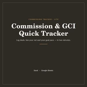 Puede incluir: Un documento digital de color marrón oscuro titulado Commission Tracker Lite, Commission & GCI Quick Tracker, con el subtítulo Log deals. See your net and your goal pace — in two minutes. El texto inferior indica compatibilidad con Excel y Google Sheets.