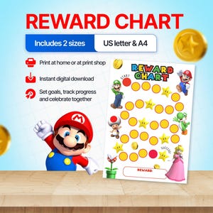 May include: A digital reward chart featuring Mario, Luigi, Toad, Yoshi, and Princess Peach. The chart includes a path of yellow circles, star icons, and the text REWARD CHART. It is available in US letter and A4 sizes for printing at home or a shop.