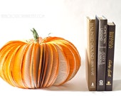 Large Book Page Pumpkin - Orange Thanksgiving Table Centerpiece Decoration - Fall and Halloween Recycled Decor Upcycled from Old Books